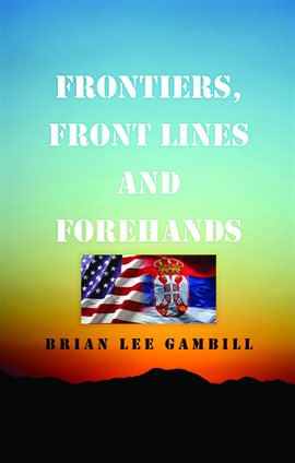 Cover image for Frontiers, Front Lines, and Forehands