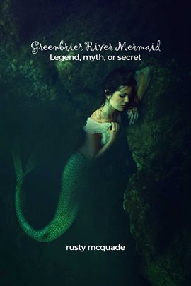 Cover image for Greenbrier River Mermaid