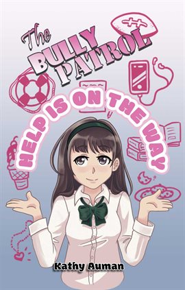 Cover image for The Bully Patrol