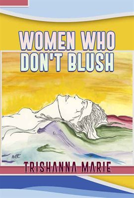 Imagen de portada para Women Who Don't Blush