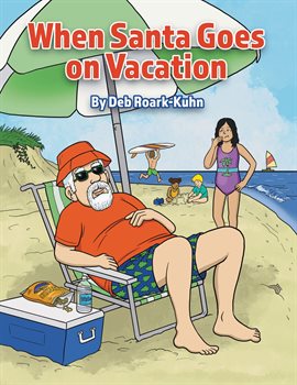Imagen de portada para When Santa Goes on Vacation
