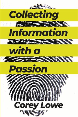 Cover image for Collecting Information with a Passion