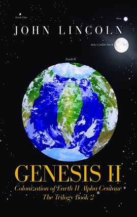 Imagen de portada para Genesis II Colonization of Earth II Alpha Centaur