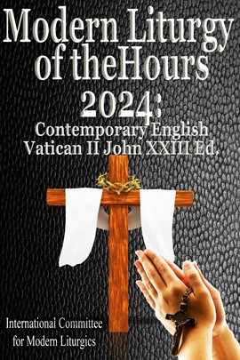 Cover image for Modern Liturgy of the Hours 2024