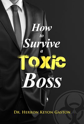 Imagen de portada para How to Survive a Toxic Boss