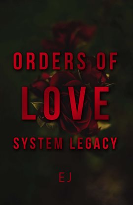 Imagen de portada para Orders of Love System Legacy