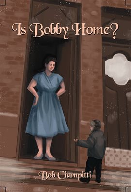 Imagen de portada para Is Bobby Home?