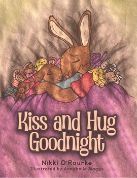 Kiss and Hug Goodnight