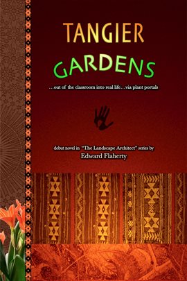Imagen de portada para Tangier Gardens: Out of the Classroom into Real Life…via Plant Portals