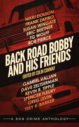 Cover image for Back Road Bobby and His Friends