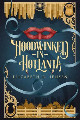 Cover image for Hoodwinked in Hotlanta