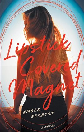 Cover image for Lipstick Covered Magnet