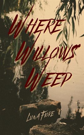 Cover image for Where Willows Weep