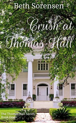 Imagen de portada para Crush at Thomas Hall