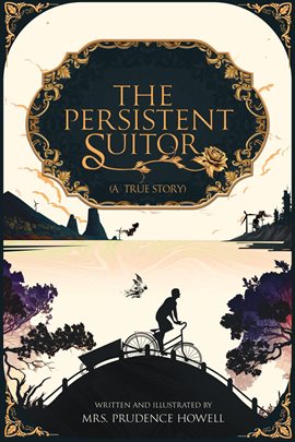 Cover image for The Persistent Suitor: A True Story