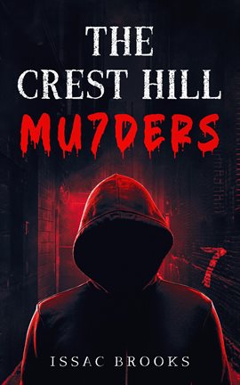 Cover image for The Crest Hill Mu7ders