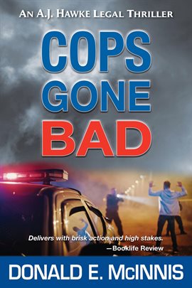 Cover image for Cops Gone Bad: An A.J. Hawke Legal Thriller