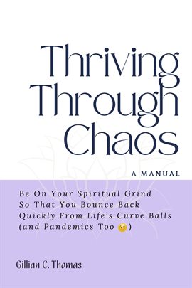 Thrive in Chaos