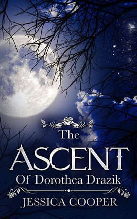 Cover image for The Ascent of Dorothea Drazik