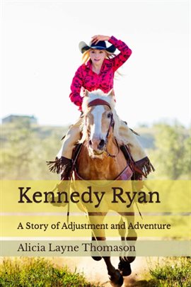 Cover image for Kennedy Ryan: A Story of Adjustment and Adventure