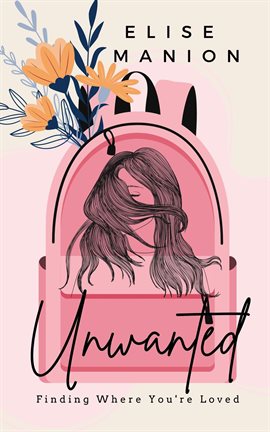 Cover image for Unwanted: Finding Where You're Loved