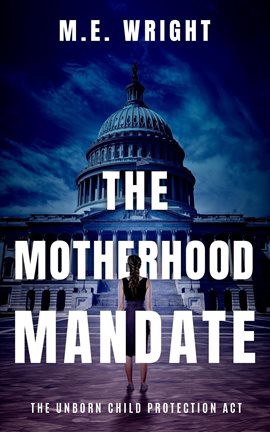 Cover image for The Motherhood Mandate