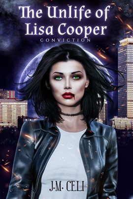 Imagen de portada para The Unlife of Lisa Cooper: Conviction