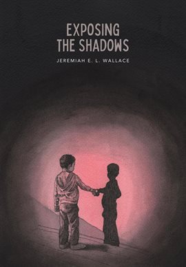 Cover image for Exposing the Shadows