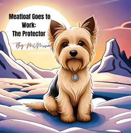Imagen de portada para Meatloaf Goes to Work: The Protector