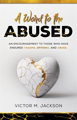 Imagen de portada para A Word to the Abused