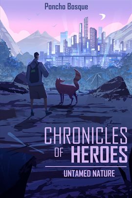 Cover image for Chronicles of Heroes: Untamed Nature