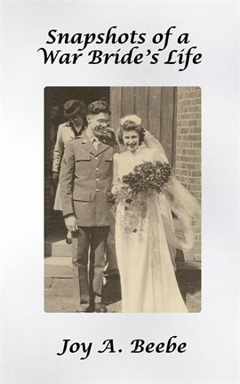 Imagen de portada para Snapshots of a War Bride's Life