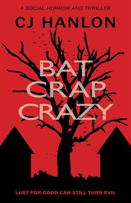 Cover image for Bat Crap Crazy