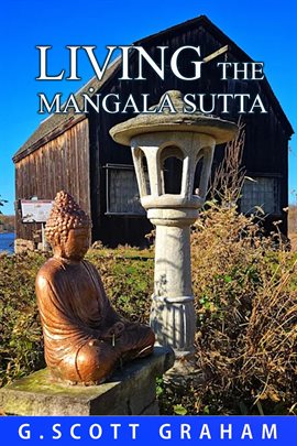 Imagen de portada para Living the Maṅgala Sutta