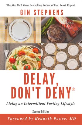 Imagen de portada para Delay, Don't Deny: Living an Intermittent Fasting Lifestyle
