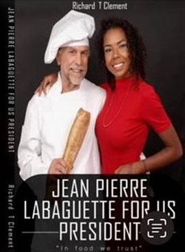 Imagen de portada para Jean Pierre Labaguette for US President