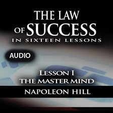 Imagen de portada para Law of Success - Lesson I - The Master Mind