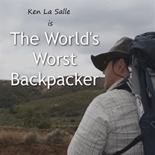 Imagen de portada para The World's Worst Backpacker