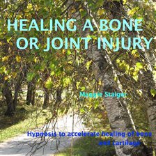Cover image for Healing A Bone or Joint Injury