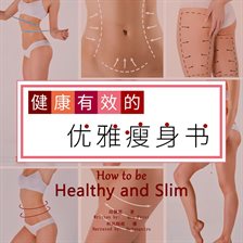 Imagen de portada para How to Be Healthy and Slim