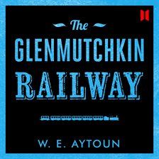 Imagen de portada para The Glenmutchkin Railway