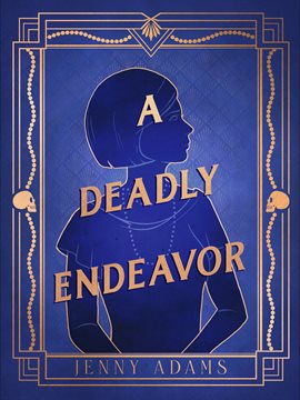 Cover image for A Deadly Endeavor