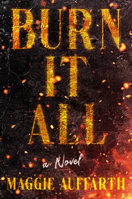 Cover image for Burn it All