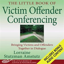 Imagen de portada para The Little Book of Victim Offender Conferencing