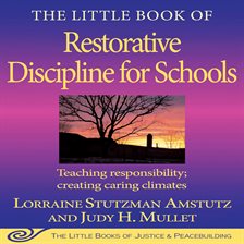 Imagen de portada para The Little Book of Restorative Discipline for Schools