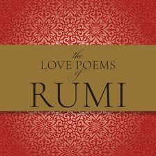 Imagen de portada para The Love Poems of Rumi