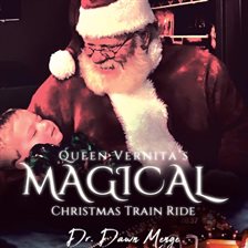 Cover image for Queen Vernita's Magical Christmas Train Ride