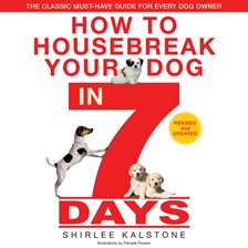 Cover image for How to Housebreak Your Dog in 7 Days
