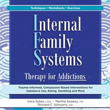 Cover image for Internal Family Systems Therapy for Addictions