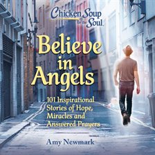 Cover image for Chicken Soup for the Soul: Believe in Angels